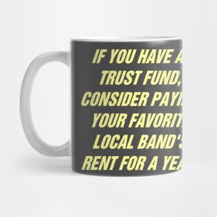 Trust Fund Suggestion Box Mug